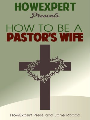 cover image of How to Be a Pastor's Wife